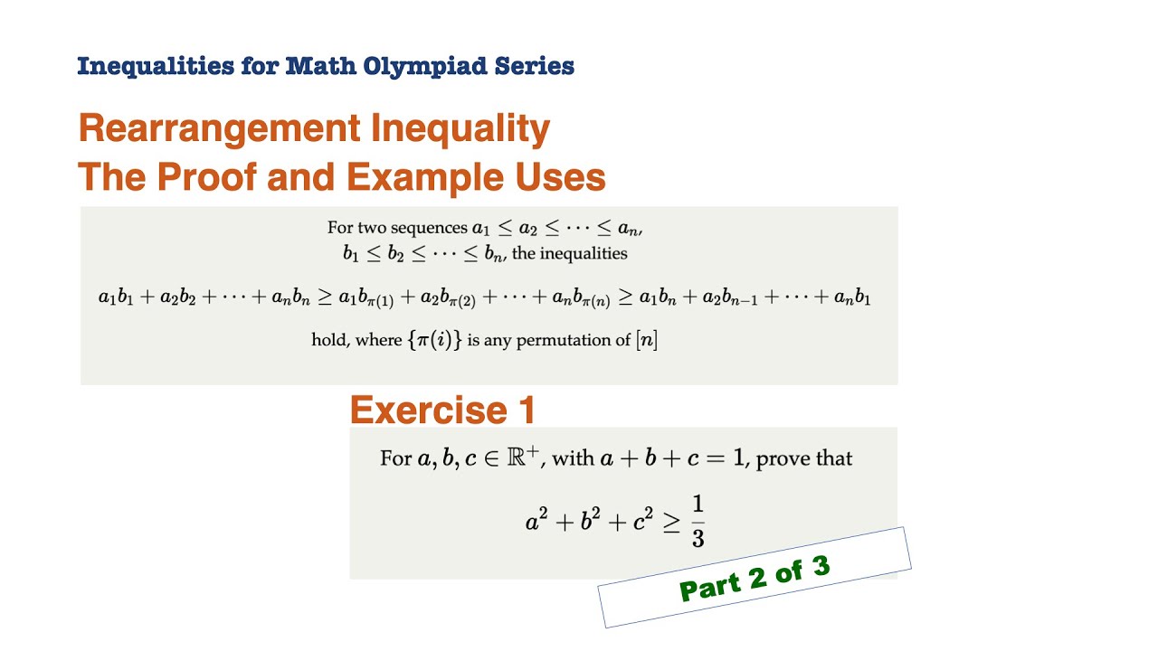 Inequalities for Math Olympiad: Rearrangement Inequality (Part 2)