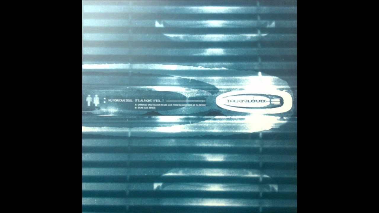 It's Alright, I Feel It (Armand's Live from the Darkside of da Moon Mix) - Nuyorican Soul