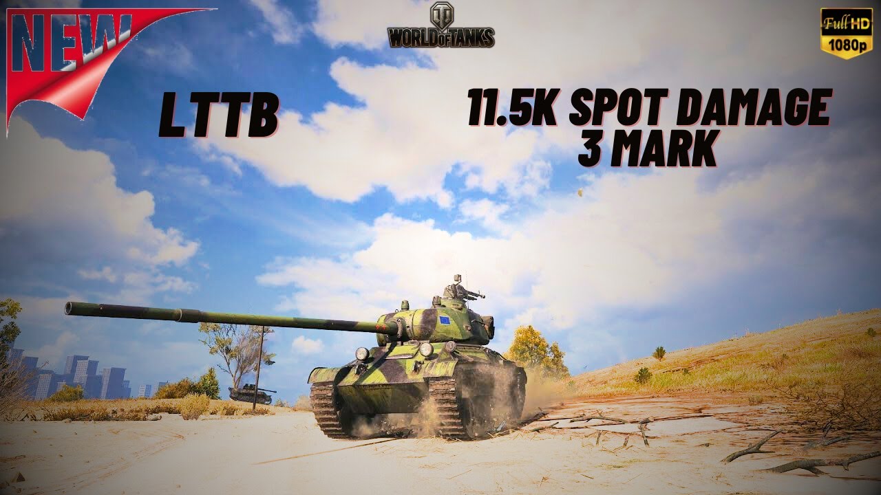 WOT - LTTB 11.5K SPOT DAMAGE 3 MARK ACE TANKER - World Of Tanks