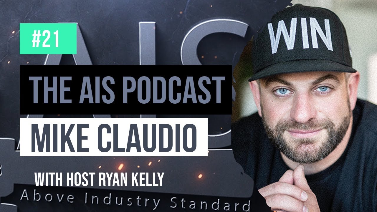 AIS The Above Industry Standard Podcast (Mike Claudio)