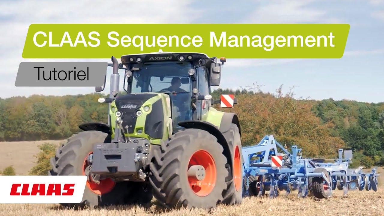 CLAAS |  CLAAS Sequence Management et la gestion des outils : Conseils d’utilisation