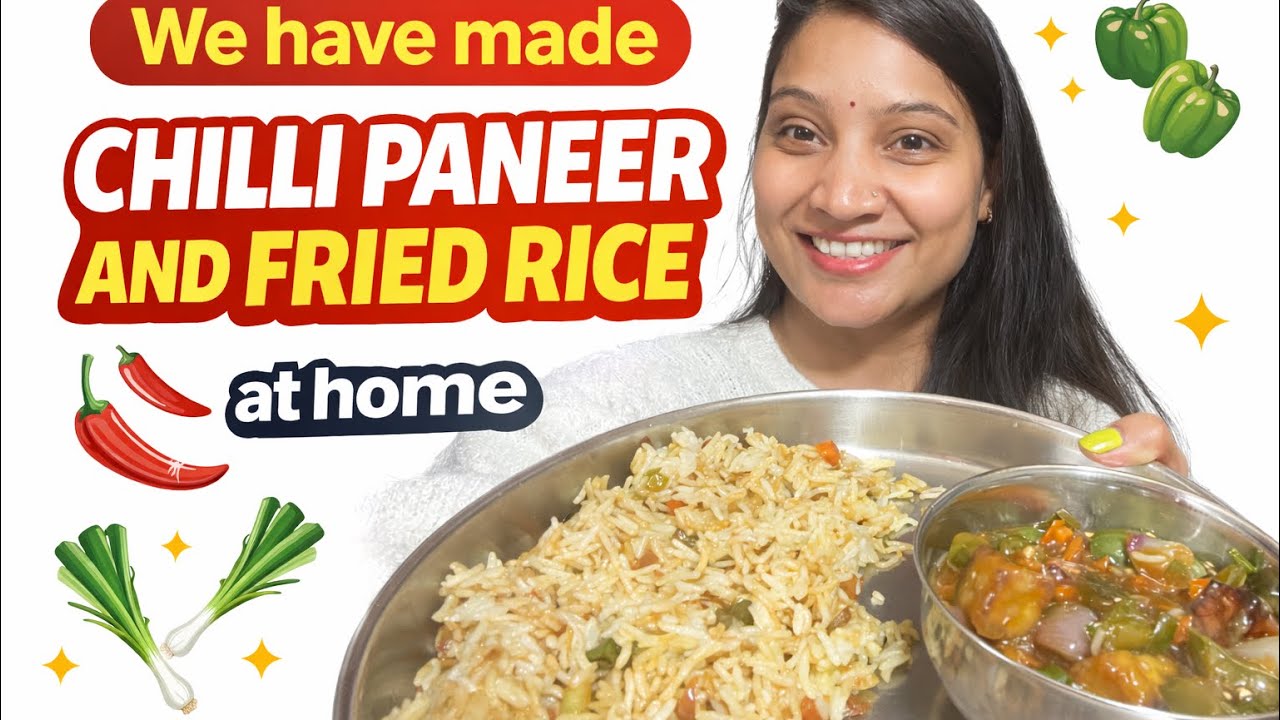 100% Restaurant Style|We have made chilli paneer & fried rice at home 🏠| First Try: PERFECT! ✅ 