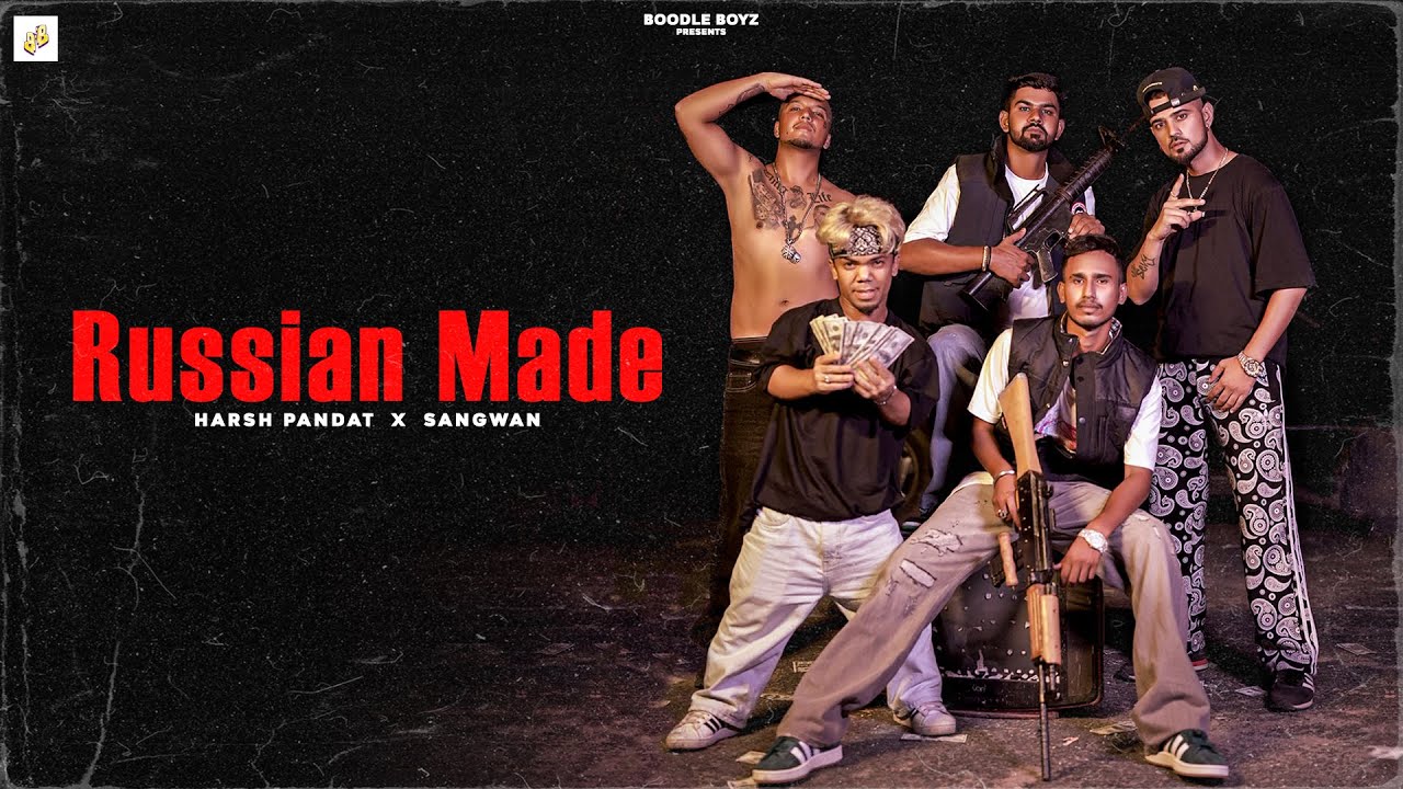 Russian Made (Official video) Harsh Pandt & Sangwan | Dam Muzik Latest Punjabi song 2023