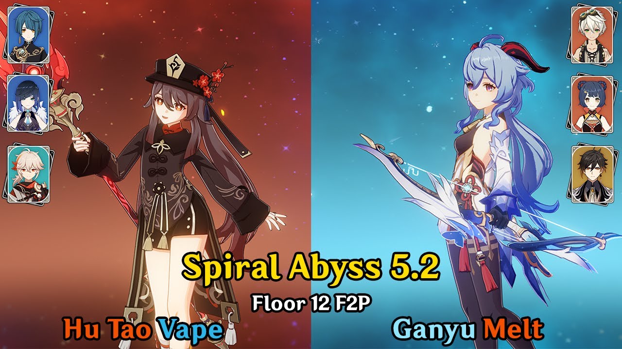 5.2 Spiral Abyss Floor 12 | Hu Tao Vape & Ganyu Melt (NEW ABYSS)