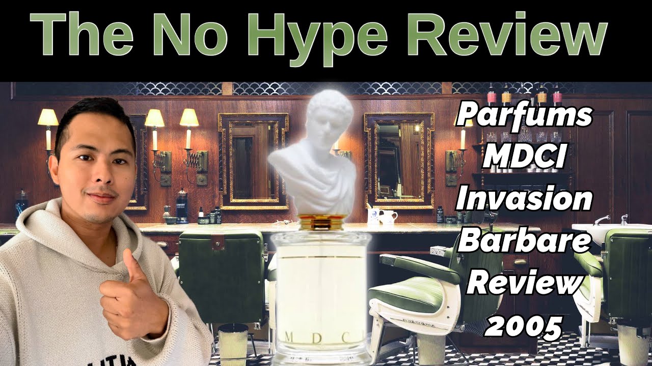 PARFUMS MDCI INVASION BARBARE REVIEW 2005 | THE HONEST NO HYPE FRAGRANCE REVIEW