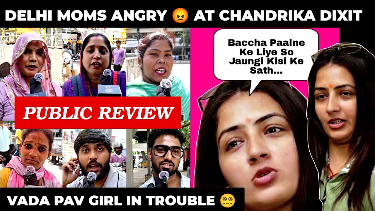 Public Review on Viral Vada Pav Girl Chandrika Dixit statement on recent podcast | Ladies angry 😡
