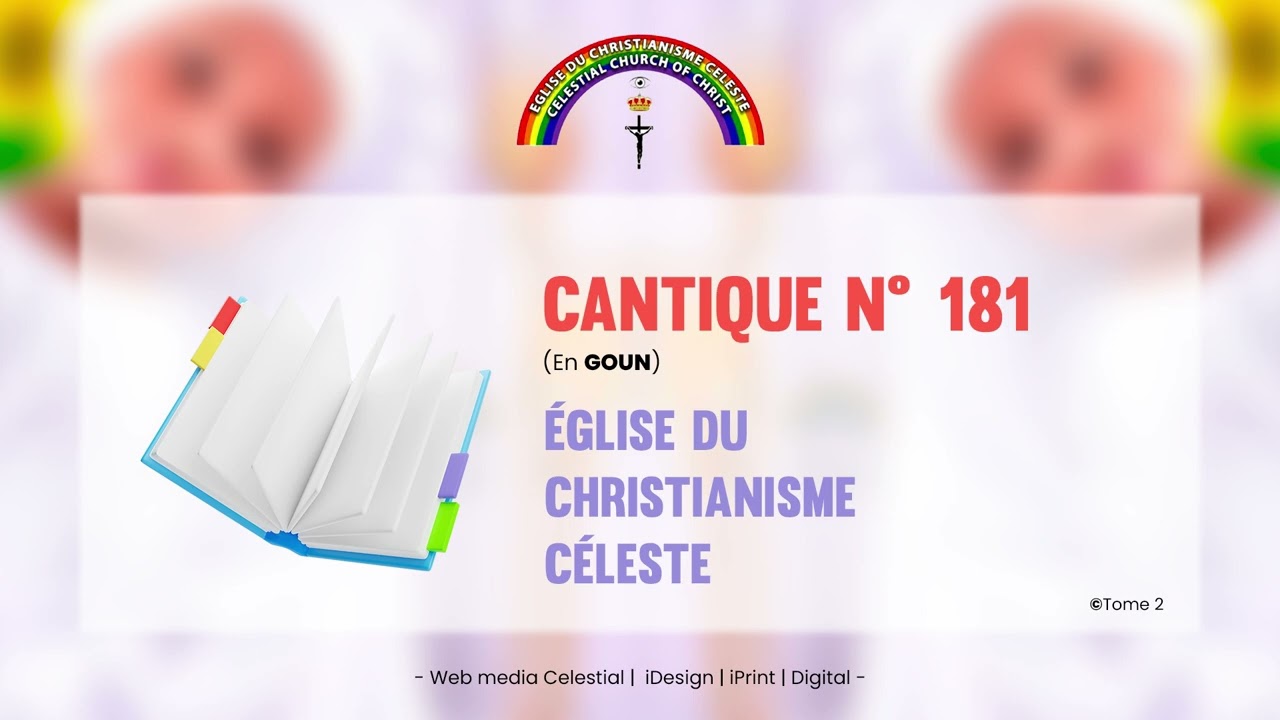 Cantique N° 181 | Église du Christianisme Céleste