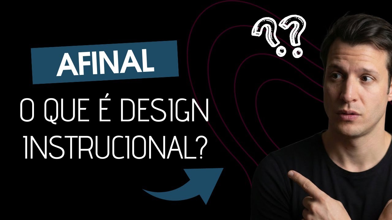 O que é Design Instrucional?
