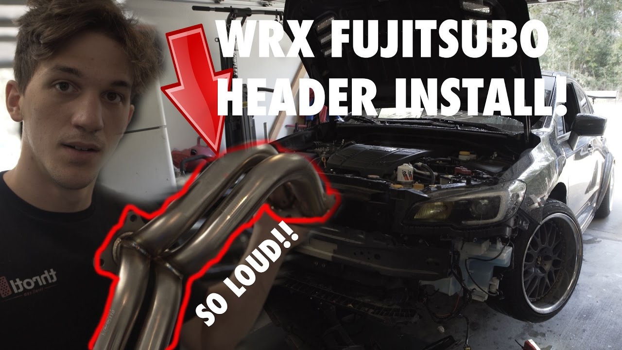 MAKING THE WRX INSANELY LOUD - 2015 WRX FUJITSUBO HEADER INSTALL