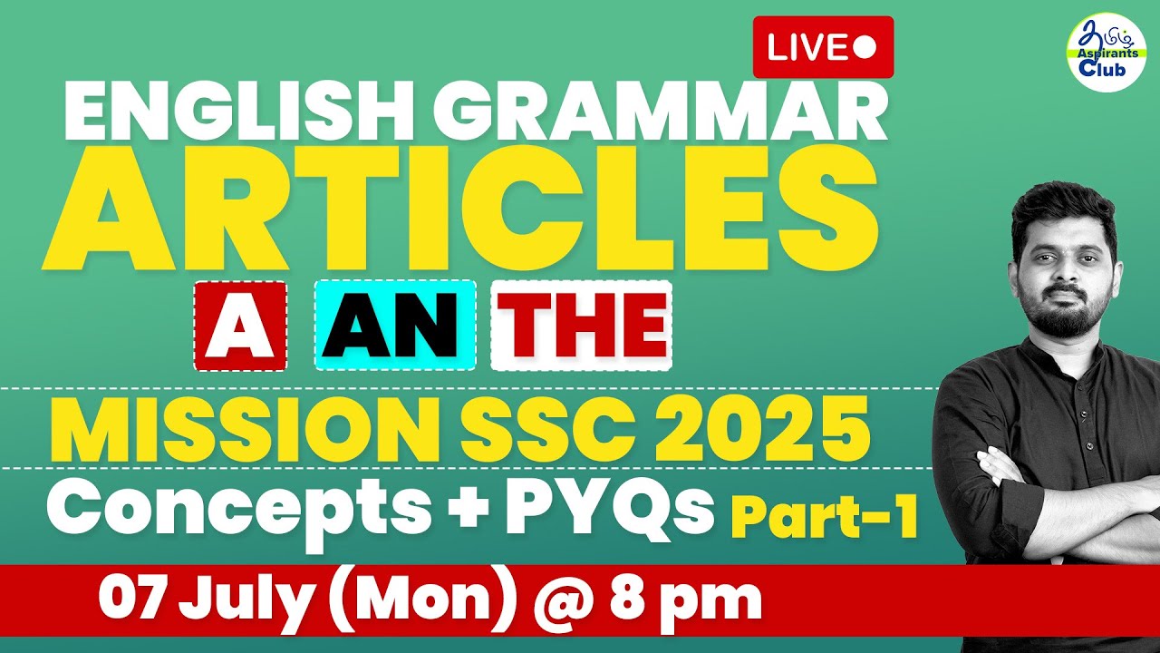Articles Concepts + PYQs Part-1 | SSC English Series | MISSION SSC 2025| CGL | CHSL | MTS | CPO