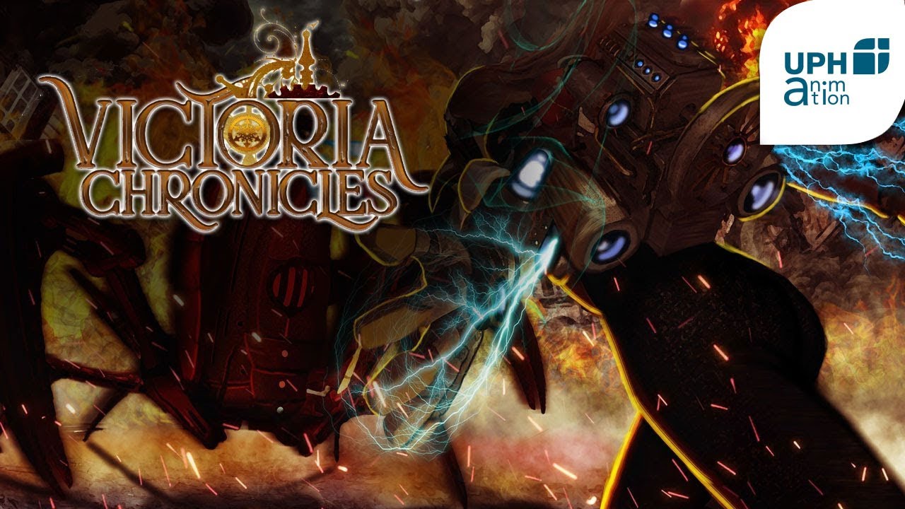 Victoria Chronicles : Steampunk Fantasy Concept - UPH Animation