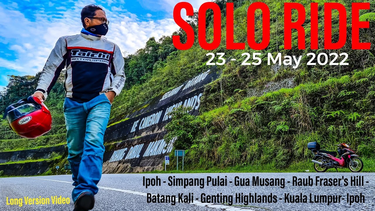 (Long Version) IPOH - GUA MUSANG - RAUB - FRASER'S HILL - GENTING HIGHLANDS - KL - IPOH 