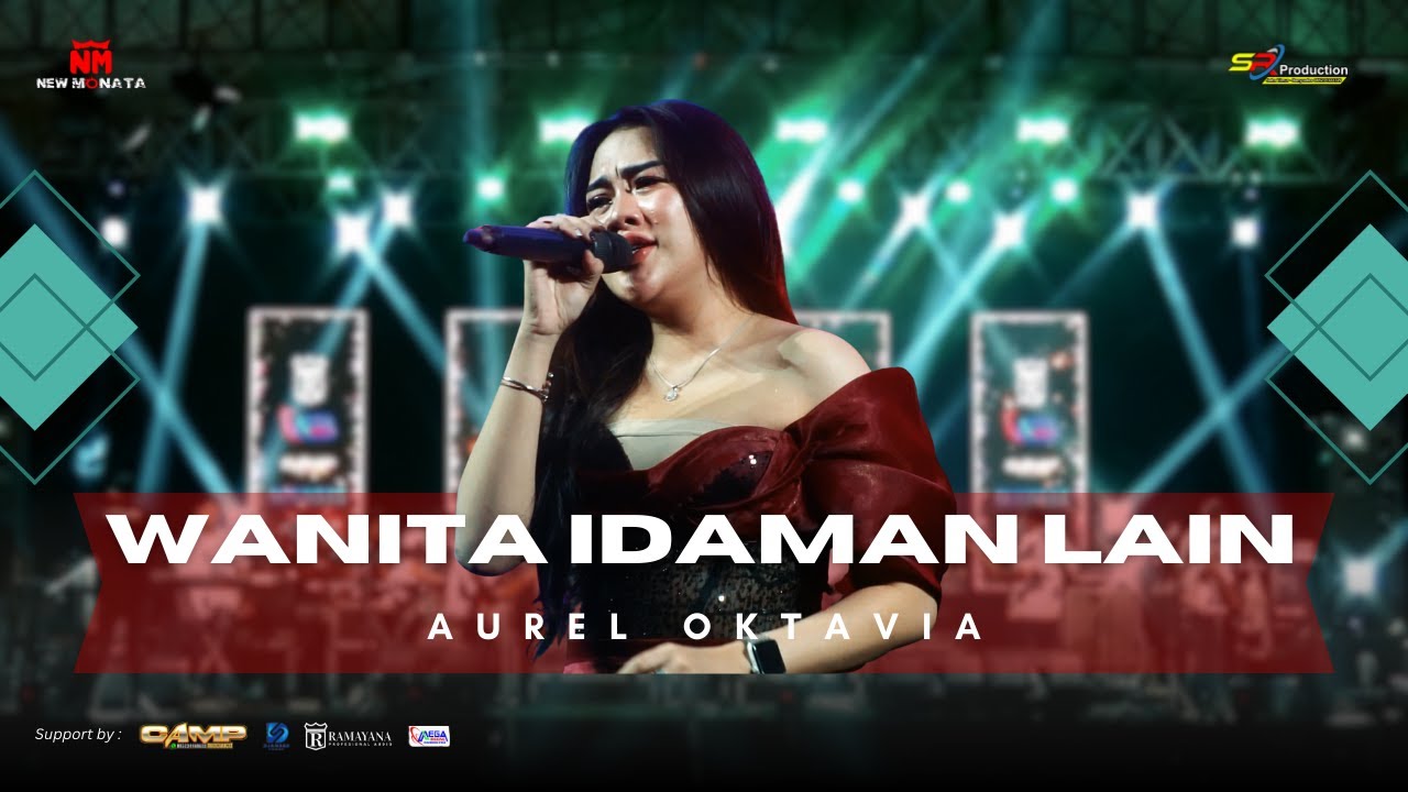 NEW MONATA - WANITA IDAMAN LAIN - AUREL OKTAVIA - RAMAYANA AUDIO - LIVE IN MODUNG BANGKALAN MADURA