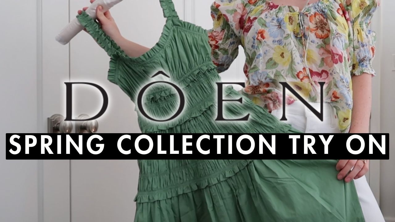 D&Ocirc;EN Spring Try On Haul (Part 2) | new warm weather favorites!