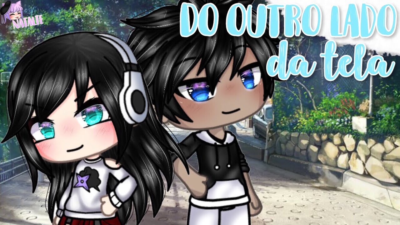 | “Do outro lado da tela “ |🌹 Mini-Filme | Gacha Life •Parte Única •