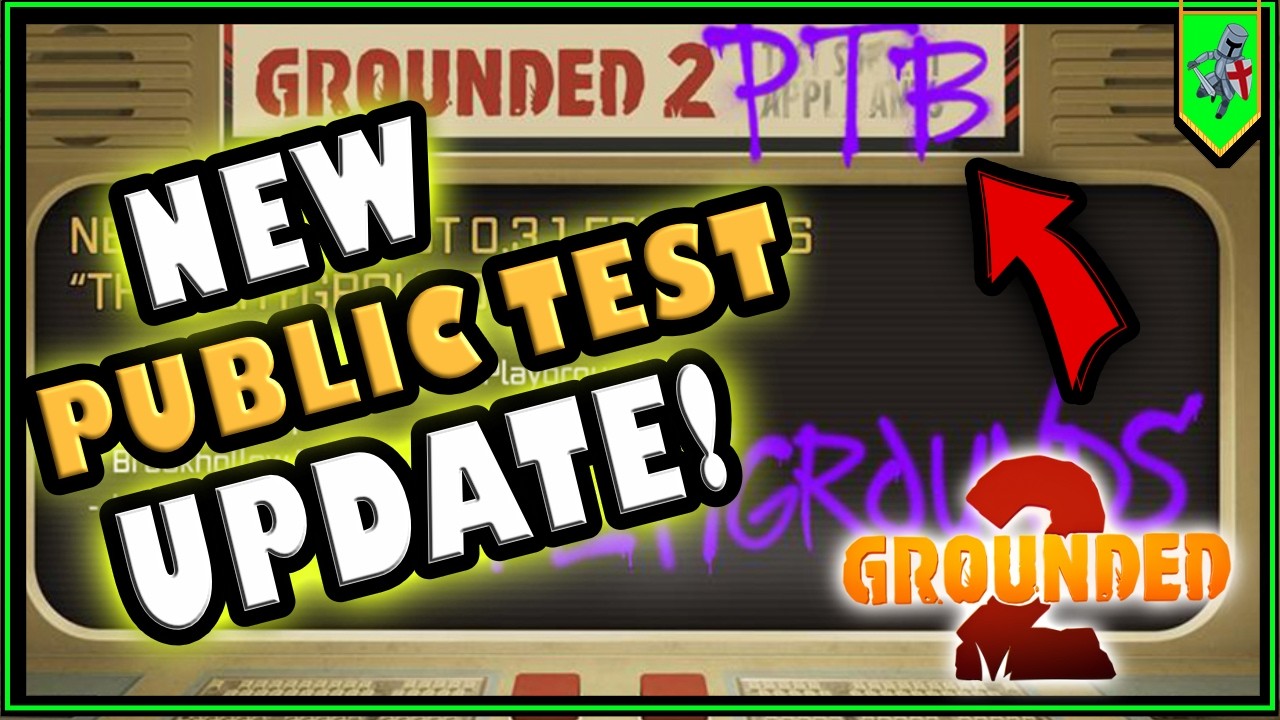 NEW UPDATE! - Grounded 2 Public Test Build - Playgrounds!