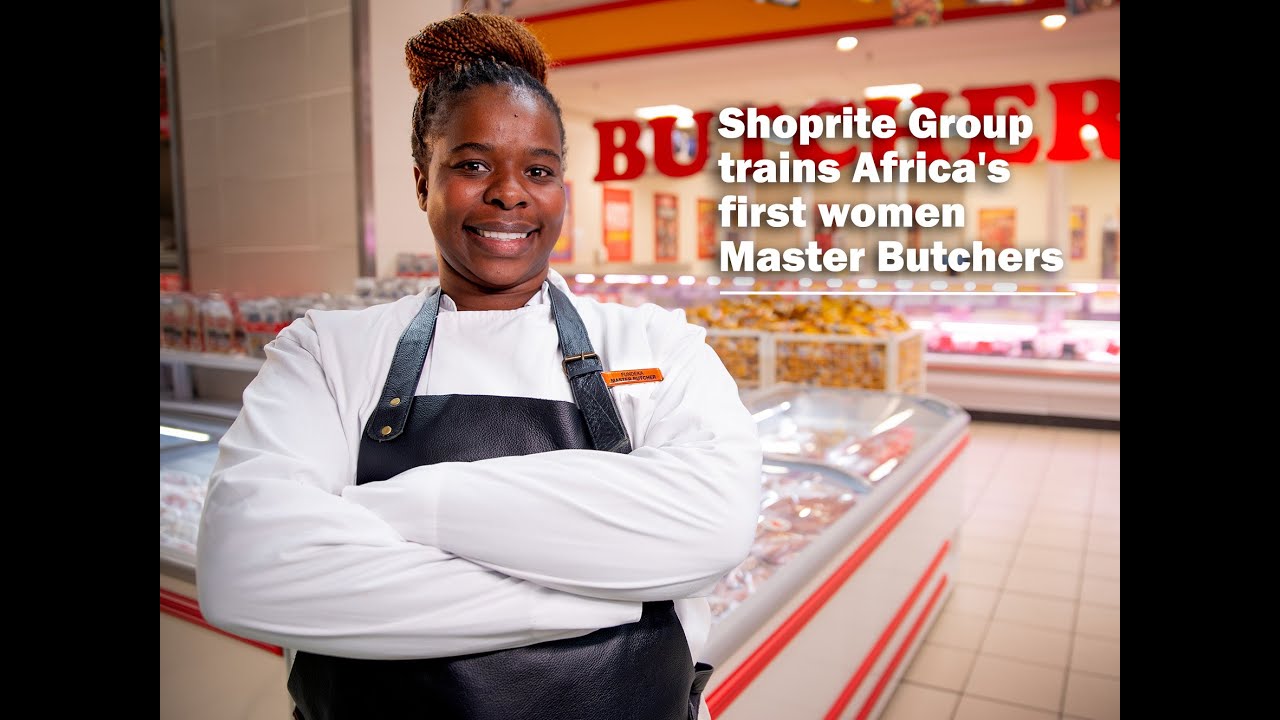 Shoprite Group trains Africa's first women Master Butchers
