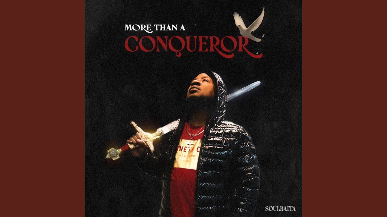 MORE THAN A CONQUEROR