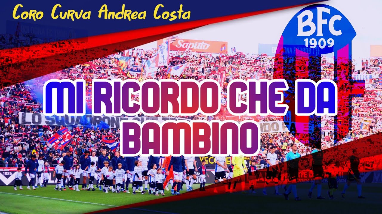 Mi ricordo che da bambino - Coro Curva Andrea Costa Bologna [CON TESTO]