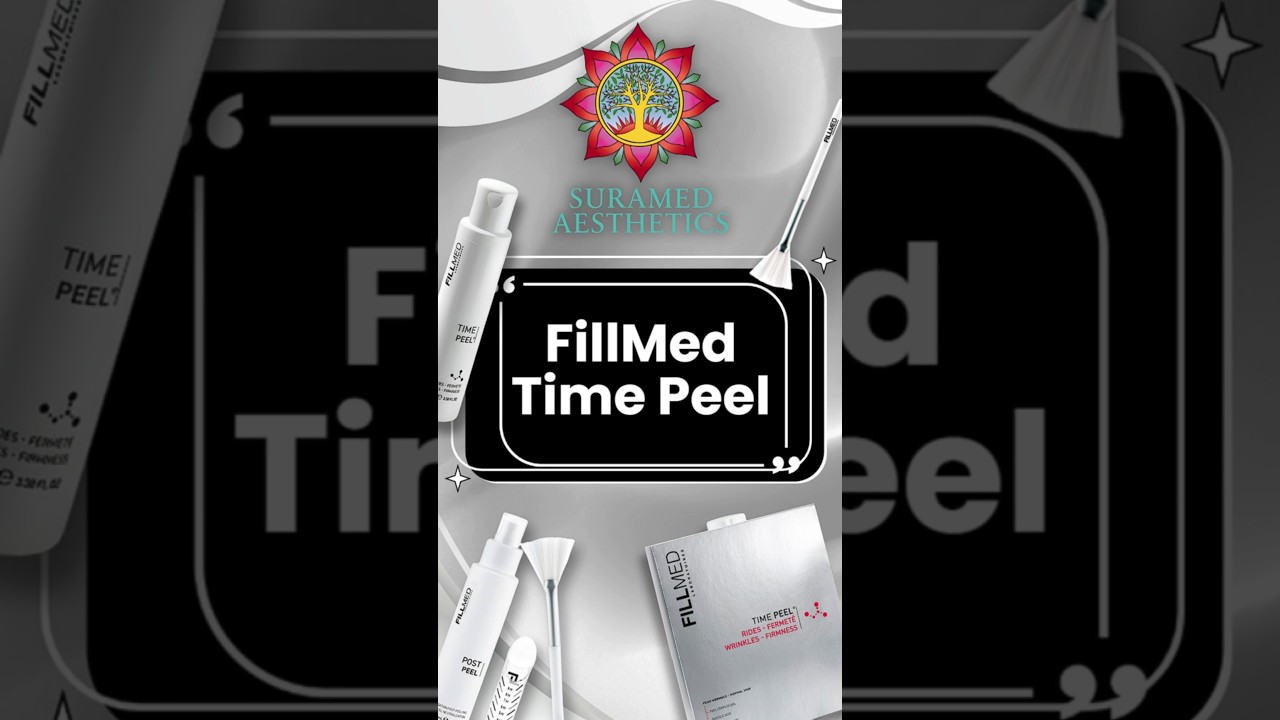 FillMed Time Peel at SURAMED AESTHETICS! 