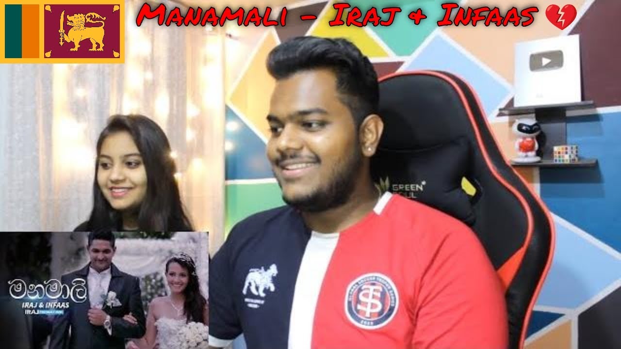 INDIANS REACT TO SRI LANKAN MUSIC | Manamali - Iraj & Infaas
