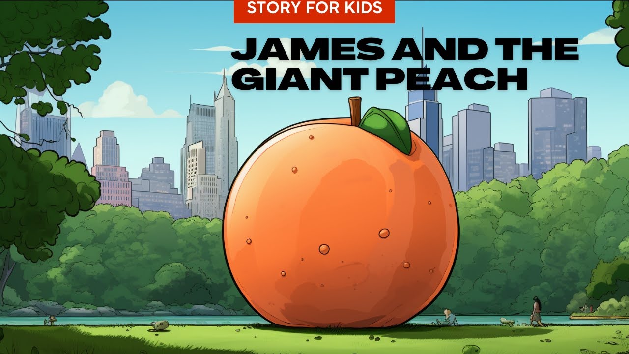 James and The Giant Peach | Stories for Kids
