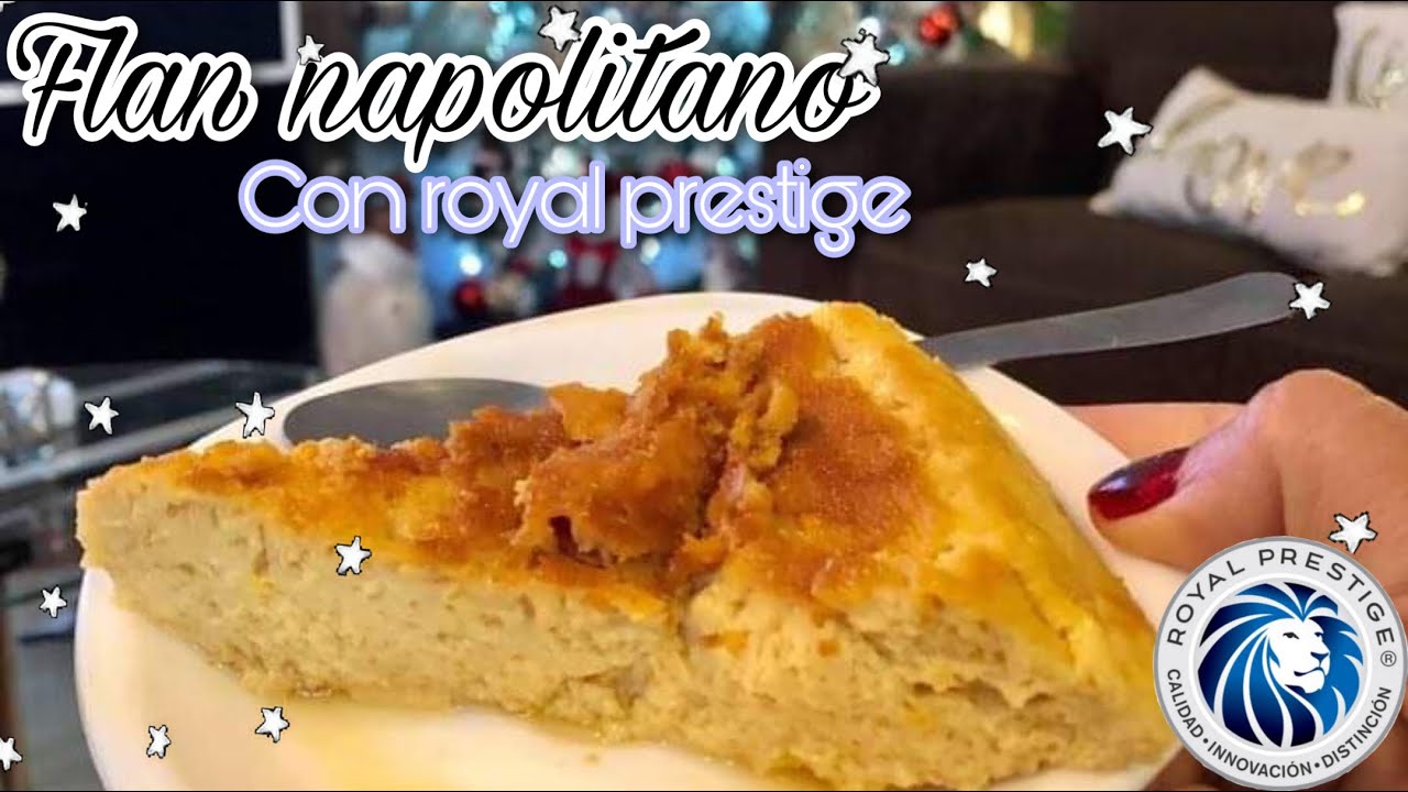 Flan napolitano con Royal Prestige