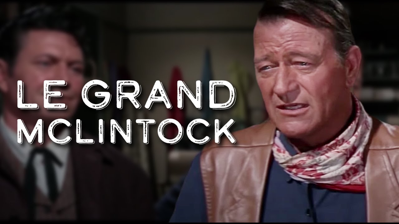 Le grand McLintock 🐎 | Film Western Complet En Français | John Wayne (1963)