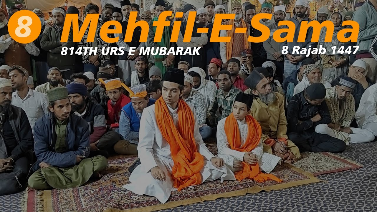 814th URS Mehfil E Sama 8 Rajab 1447 | Ahata E Noor| Khwaja Garib Nawaz Ajmer Sharif