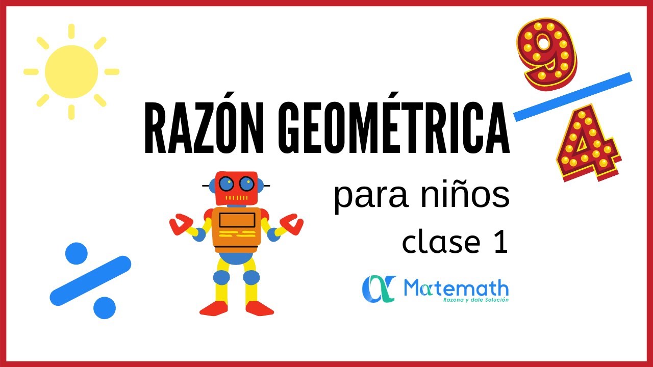 Razón Geométrica para niños de primaria - Método Fácil