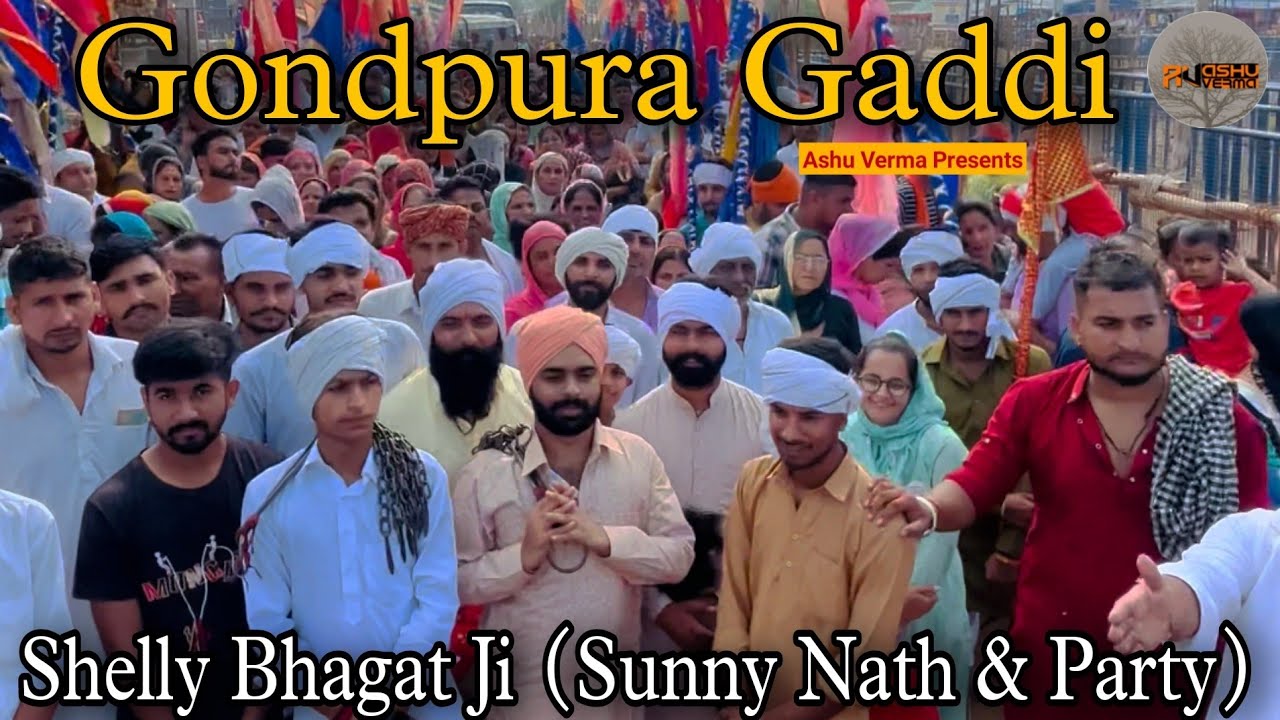 Gondpura Gaddi Shri Goga Jaharveer Baba Ji Ka Basara l Sunny Nath & Party l Shelly Bhagat ji