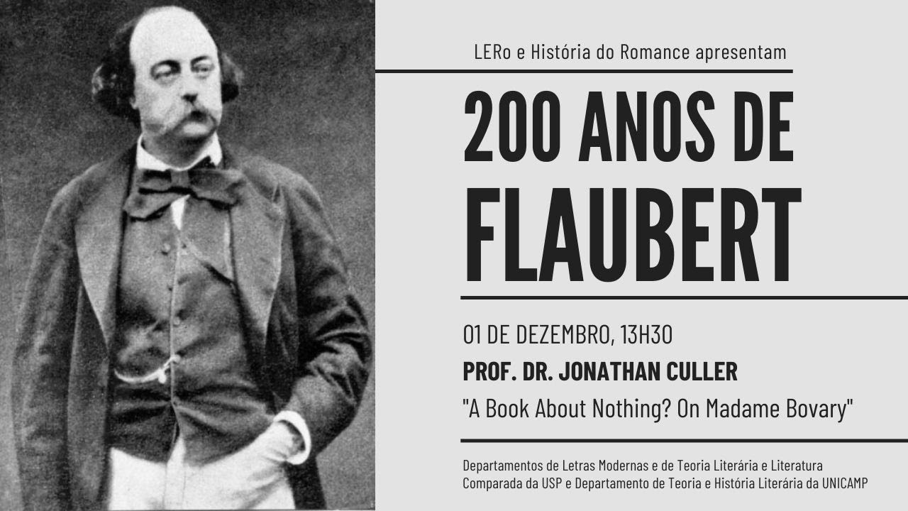 200 anos de Flaubert | Confer&ecirc;ncia 1 - Prof. Dr. Jonathan Culler