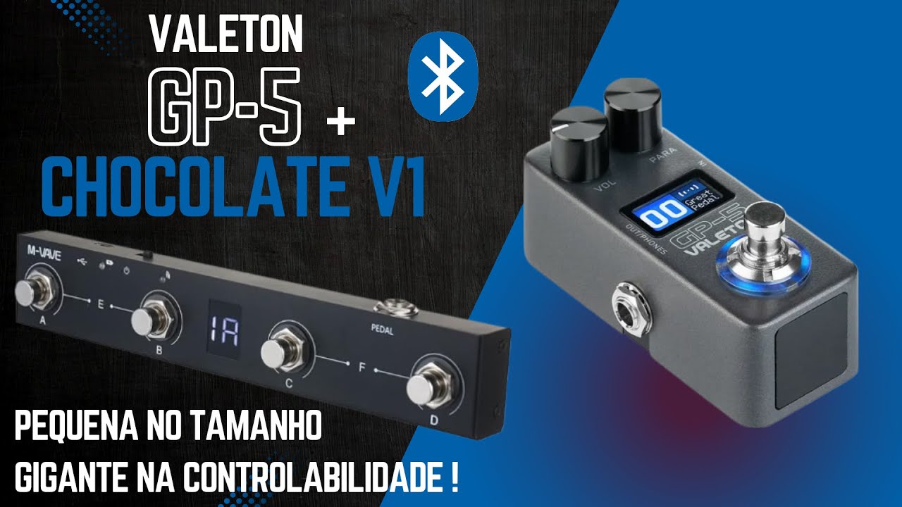 Chocolate V1 com Valeton GP5 via Bluetooth