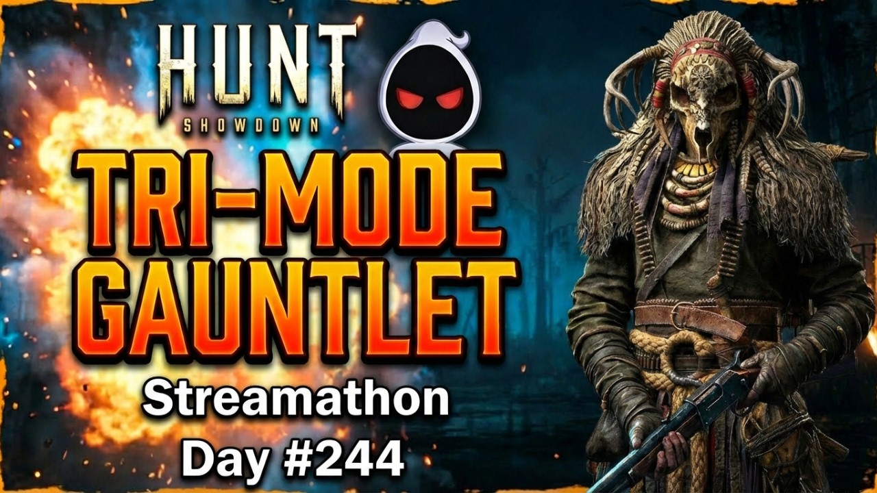 HUNT SHOWDOWN SOLO TRI-MODE GAUNTLET 🔥| Streamathon Day #244