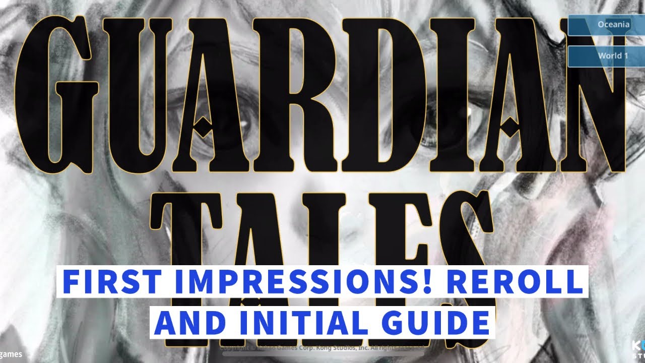 Guardian Tales - First impression! REROLL and initial GUIDE