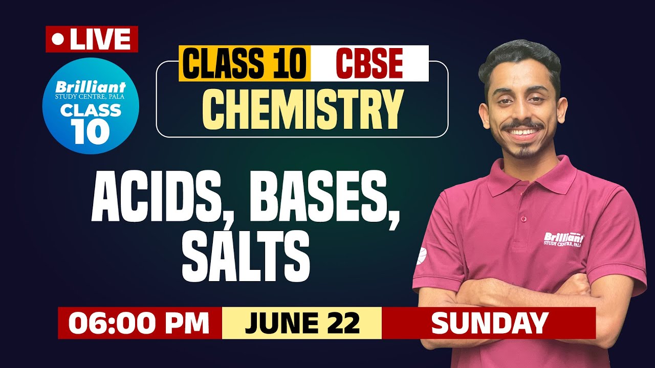 ACIDS, BASES, SALTS | CHEMISTRY | CLASS 10-CBSE | 22 JUNE 2025