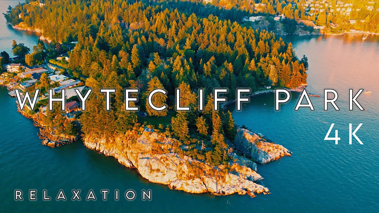 Whytecliff Park - BC Canada - 4K Drone DJI Mini 3 Pro  - Relaxation video