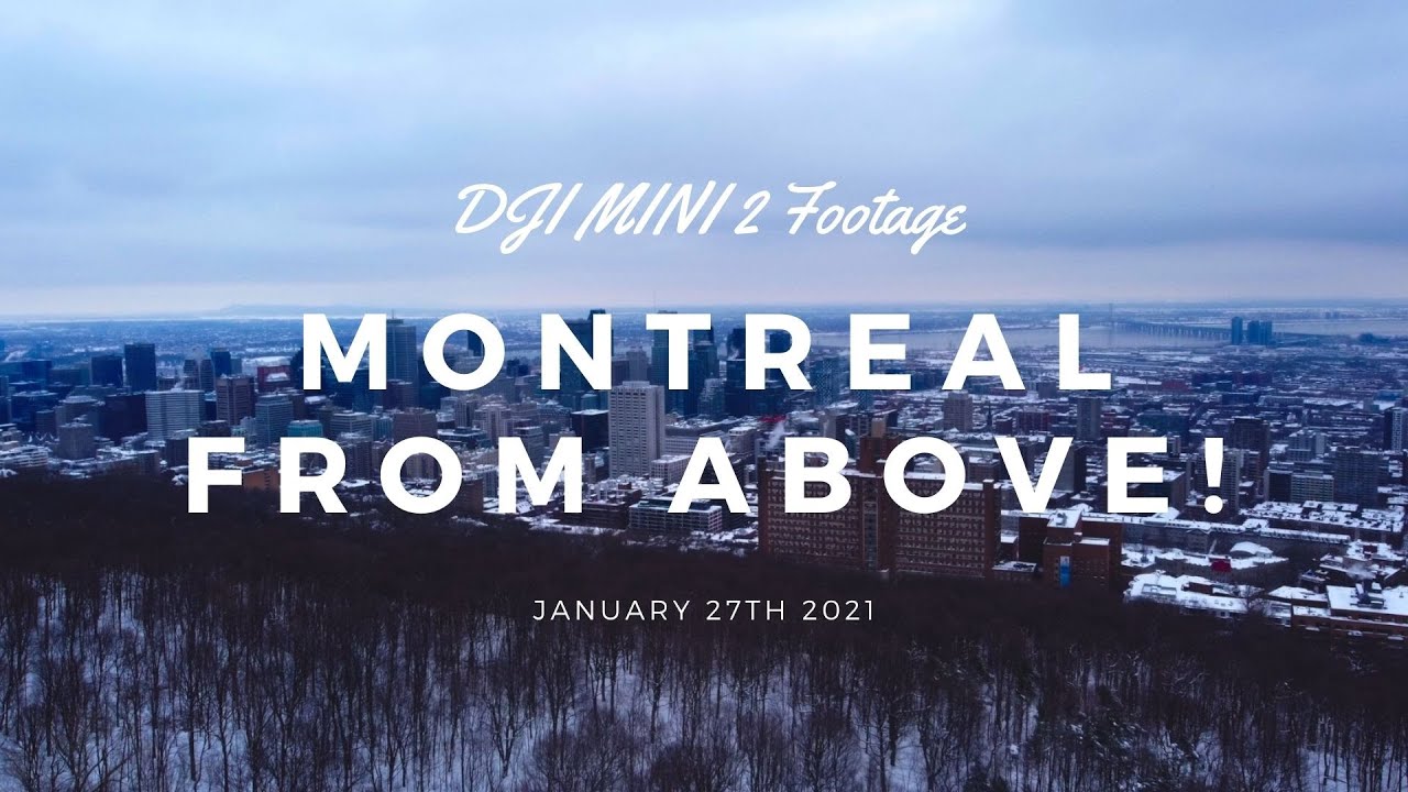 Montreal From Above! DJI Mini 2 Footage