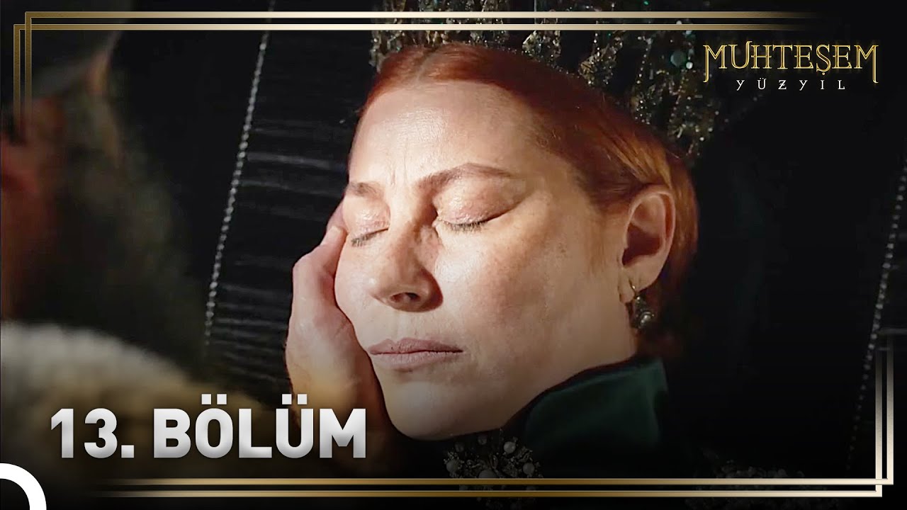 Hürrem Sultan'ın Hikayesi 13. Bölüm 