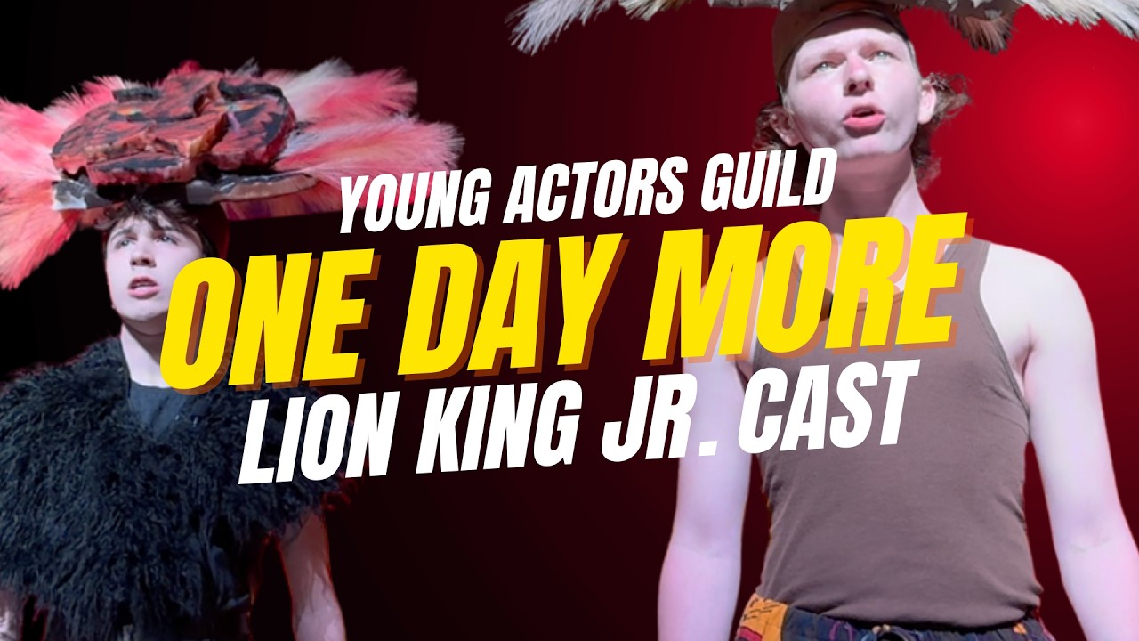 One Day More by the Cast of The Lion King Jr. • Young Actors Guild of the Capital Region