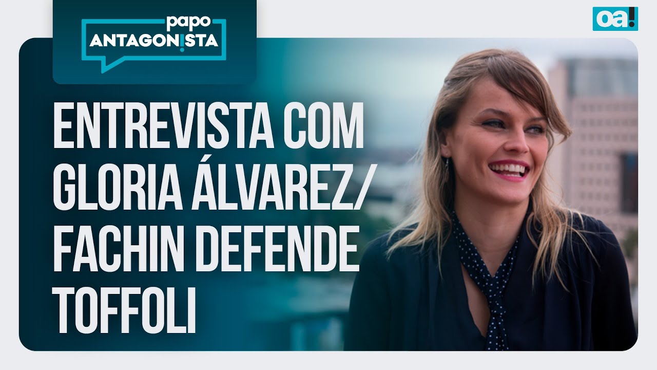 Entrevista com Gloria Álvarez/Fachin defende Toffoli | Papo Antagonista - 23/01/2026