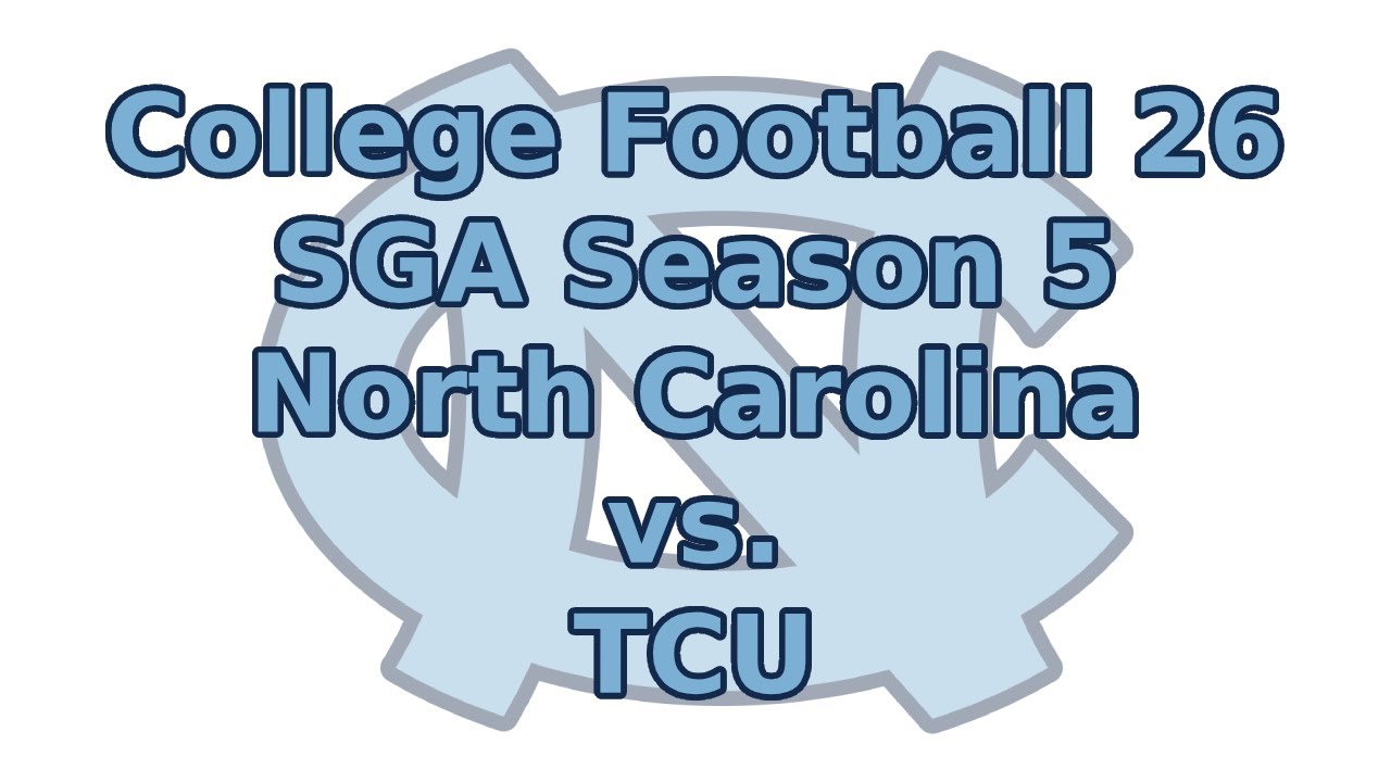 CFB26-SGA Season 5-North Carolina vs. TCU