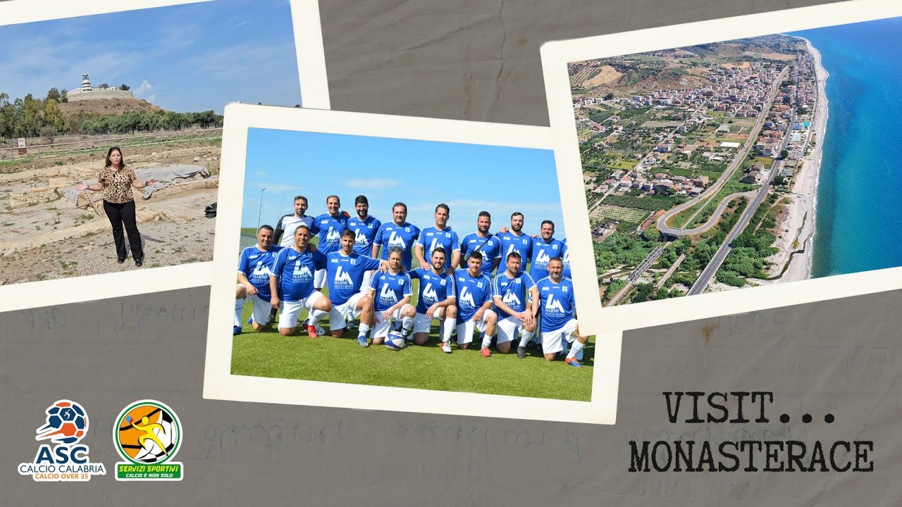 Visit ... MONASTERACE (Speciale Campionato Amatoriale OVER 35 ASC Calabria 24/25)