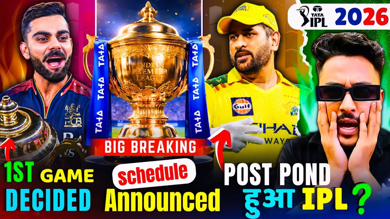 BREAKING : IPL 2026 Schedule ANNOUNCED | Date, Time, Venue Updates | IPL Post Poned होगा  ?