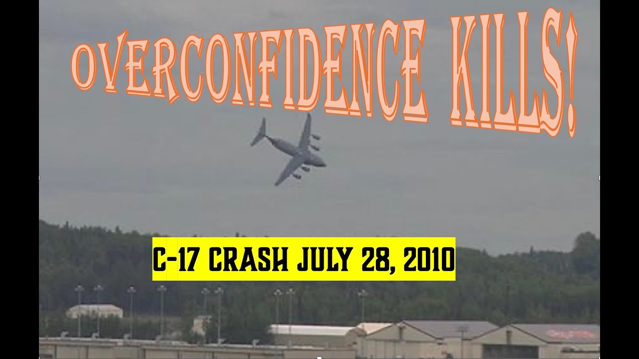 C-17 Airshow Practice Accident July 28, 2010 Elmendorf, Alaska