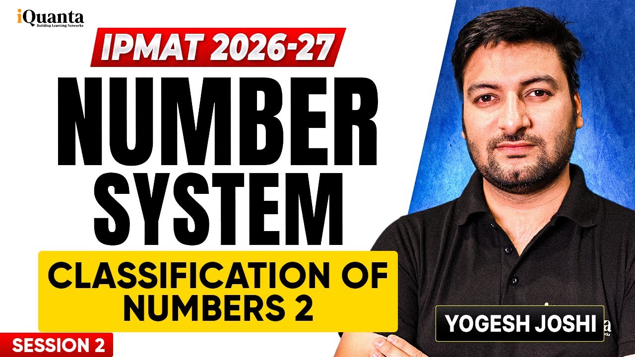 IPMAT Number System Playlist 02 | Classification of Numbers 2 | IPMAT Quantitative Aptitude