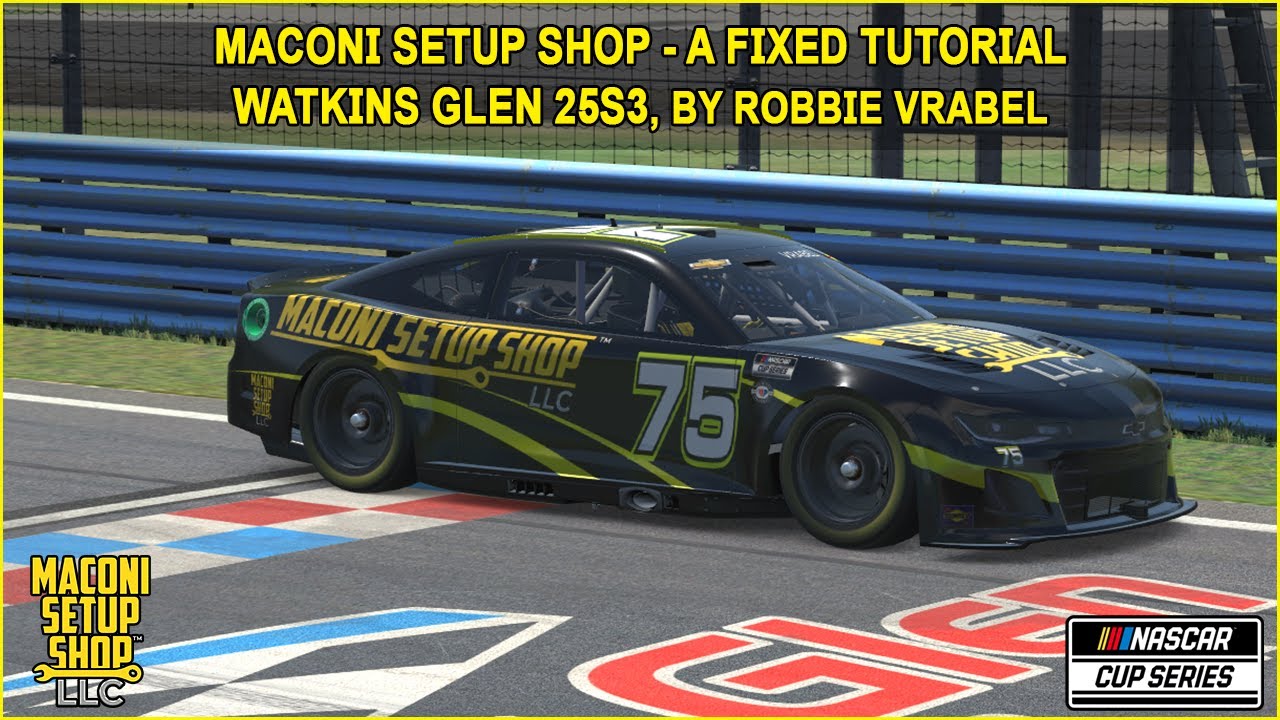 iRacing Maconi A-Fixed Watkins Glen Guide to Qualifying and Race 25S3