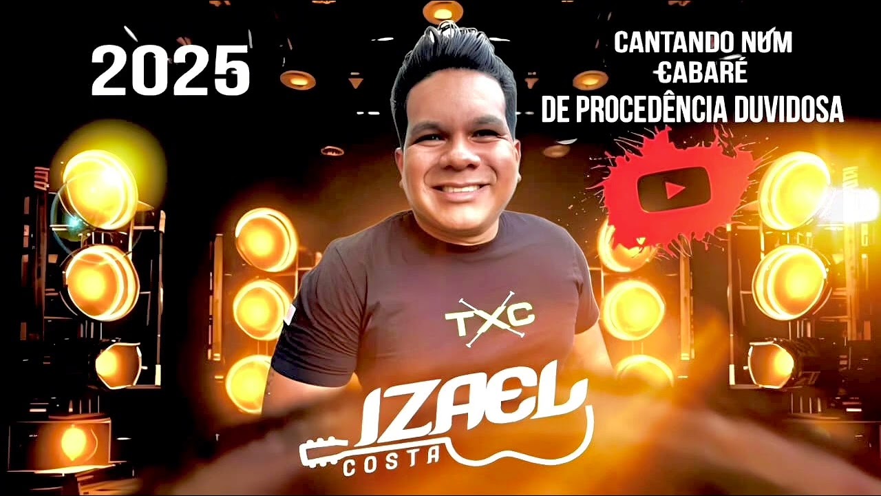 IZAEL COSTA CANTANDO NUM CABARÉ DE PROCEDÊNCIA DUVIDOSA