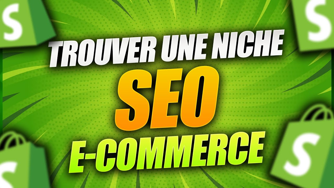 E-commerce : Trouver une niche SEO rentable !