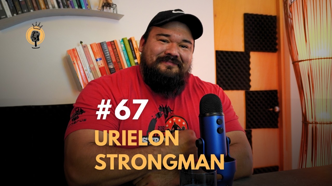 El podcast de Keke #67 - Urielon Strongman